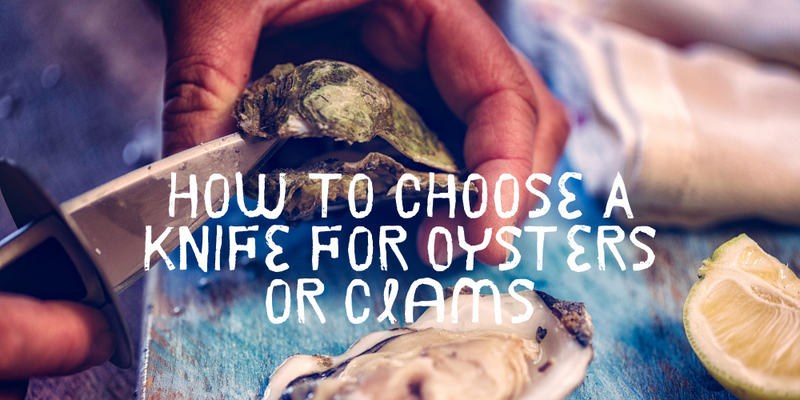 How to choose a oyster knife